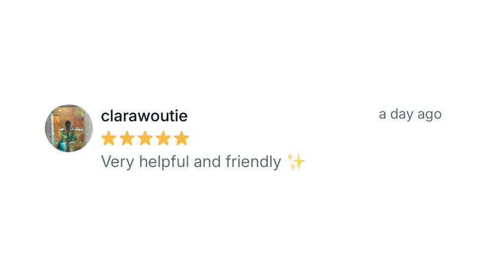 Five-star review with text 'Very helpful and friendly' from user 'clarawoutie' on a white background